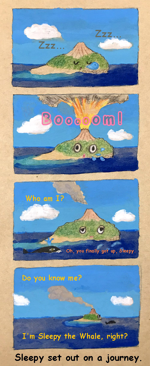 Sleepy. Zzz... Boooom! Awakening Island. 'Who am I?' A whale pass by. 'Oh, you finally got up, Sleepy.' An island that chases whales and swims. 'Do you know me? I'm Sleepy the whale, right?' Sleepy set out on a journey.